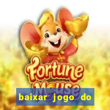 baixar jogo do tigre plataforma nova